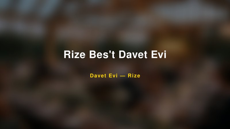 Rize Bes't Davet Evi Fiyatları ve Paket Seçenekleri